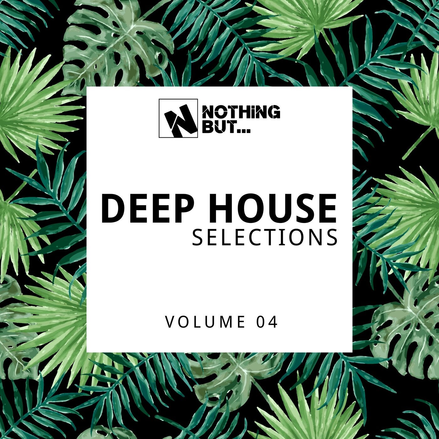 VA – Nothing But… Deep House Selections, Vol. 04 [NBDHS04]